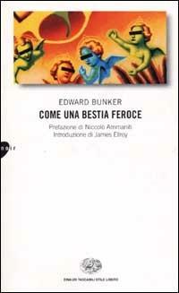 Come una bestia feroce - Edward Bunker - copertina