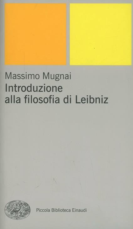 Introduzione alla filosofia di Leibniz - Massimo Mugnai - copertina
