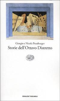 Storie dell'Ottavo Distretto - Giorgio Pressburger,Nicola Pressburger - copertina
