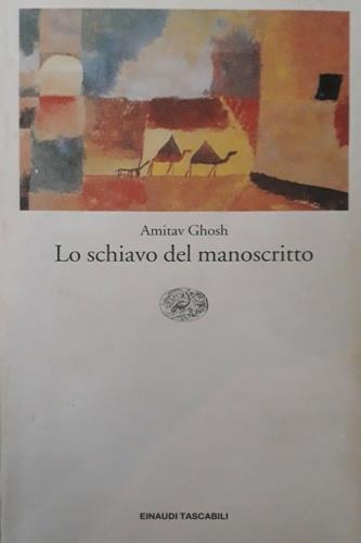 Lo schiavo del manoscritto - Amitav Ghosh - copertina