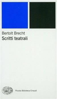 Scritti teatrali - Bertolt Brecht - copertina