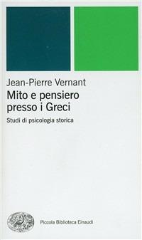 Mito e pensiero presso i greci - Jean-Pierre Vernant - copertina
