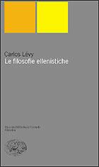 Le filosofie ellenistiche - Carlos Lévy - copertina