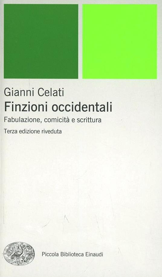 Finzioni occidentali. Fabulazione, comicità e scrittura - Gianni Celati - copertina