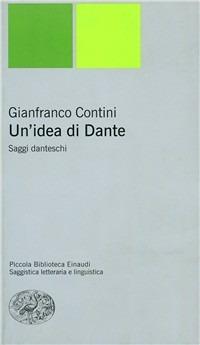 Un'idea di Dante - Gianfranco Contini - copertina