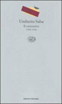Il canzoniere. (1900-1954) - Umberto Saba - copertina