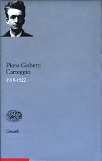 Carteggio 1918-1922 - Piero Gobetti - copertina