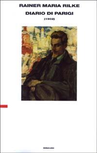 Diario di Parigi (1902) - Rainer Maria Rilke - copertina
