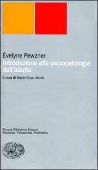 Introduzione alla psicopatologia dell'adulto - Evelyne Pewzner - copertina
