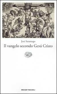 Il Vangelo secondo Gesù Cristo - José Saramago - copertina