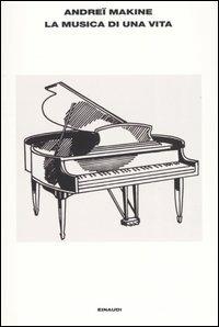 La musica di una vita - Andreï Makine - copertina