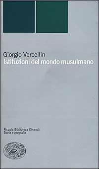 Istituzioni del mondo musulmano - Giorgio Vercellin - copertina