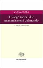 Dialogo sopra i due massimi sistemi del mondo - Galileo Galilei - copertina