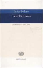 La stella nuova. L'evoluzione e il caso Galilei