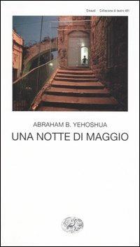 Una notte di maggio - Abraham B. Yehoshua - copertina