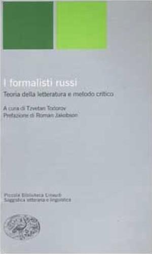 I formalisti russi. Teoria della letteratura e metodo critico - copertina