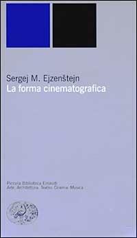 La forma cinematografica - Sergej M. Ejzenstejn - copertina