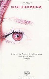 Scusate se ho quindici anni - Zoe Trope - copertina
