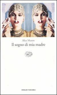 Il sogno di mia madre - Alice Munro - copertina