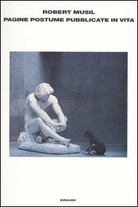 Pagine postume pubblicate in vita - Robert Musil - copertina