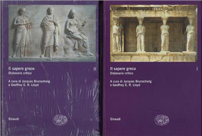 Il sapere greco. Dizionario critico. Vol. 1