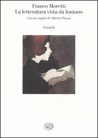 La letteratura vista da lontano - Franco Moretti - copertina