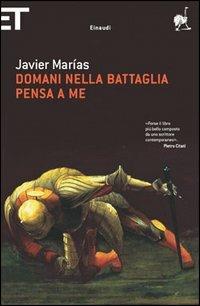 Domani nella battaglia pensa a me - Javier Marías - copertina