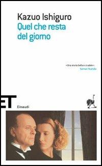 Quel che resta del giorno - Kazuo Ishiguro - copertina