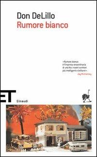 Rumore bianco - Don DeLillo - copertina