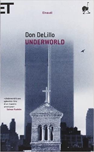 Underworld - Don DeLillo - 2