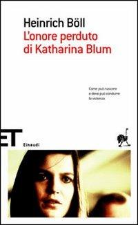 L'onore perduto di Katharina Blum - Heinrich Böll - copertina