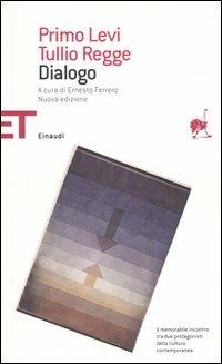 Dialogo - Primo Levi,Tullio Regge - copertina