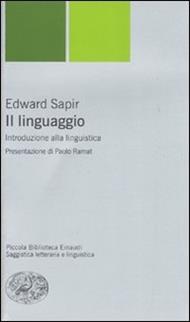 Il linguaggio. Introduzione alla linguistica