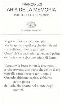 Aria de la memoria. Poesie scelte 1973-2002 - Franco Loi - copertina