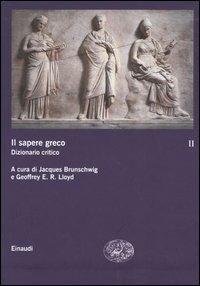 Il sapere greco. Dizionario critico. Vol. 2 - copertina