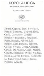 Dopo la lirica. Poeti italiani 1960-2000