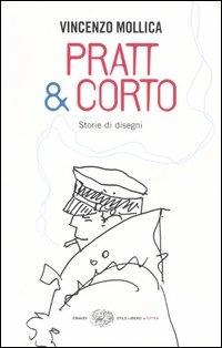 Pratt & Corto. Storie di disegni - Vincenzo Mollica - copertina