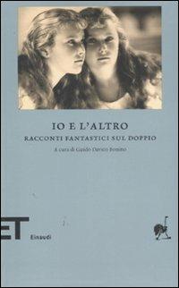 Io e l'altro. Racconti fantastici sul doppio - copertina