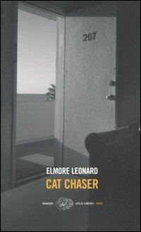 Cat chaser - Elmore Leonard - copertina