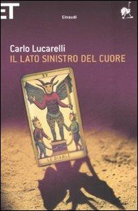 Il lato sinistro del cuore - Carlo Lucarelli - copertina
