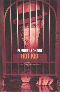Hot Kid - Elmore Leonard - copertina