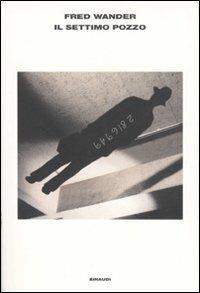 Il settimo pozzo - Fred Wander - copertina