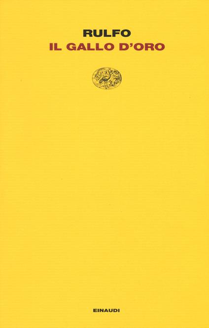 Il gallo d'oro - Juan Rulfo - copertina