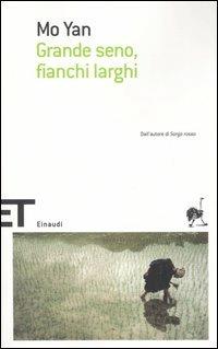 Grande seno, fianchi larghi - Mo Yan - copertina