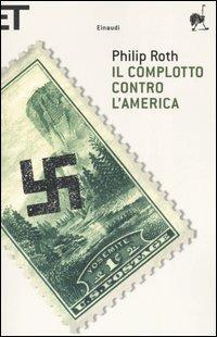Il complotto contro l'America - Philip Roth - copertina