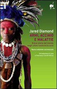 Armi, acciaio e malattie. Breve storia del mondo negli ultimi tredicimila anni - Jared Diamond - copertina