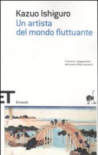 Un artista del mondo fluttuante - Kazuo Ishiguro - copertina