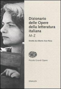 Dizionario delle opere della letteratura italiana. Vol. 2: M-Z. - copertina