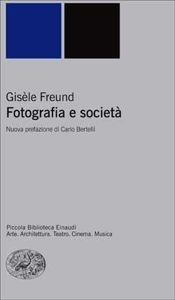 Fotografia e società - Gisèle Freund - copertina