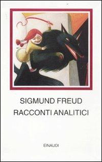 Racconti analitici - Sigmund Freud - copertina